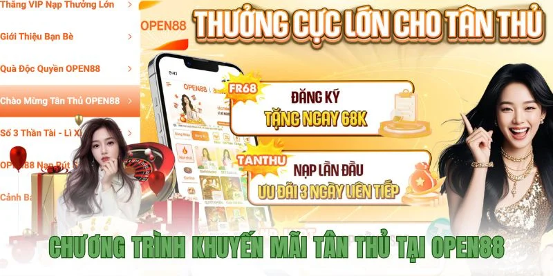 Chương trình khuyến mãi tân thủ tại OPEN88
