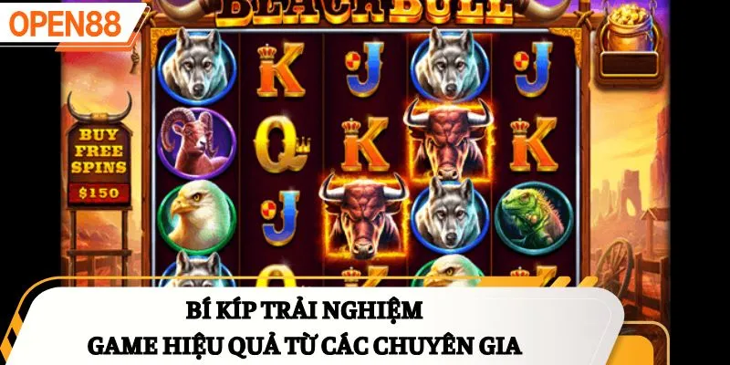 Bí kíp trải nghiệm game hiệu quả từ các chuyên gia