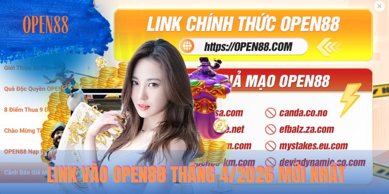Link vào OPEN88 tháng 4/2026